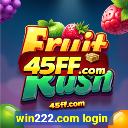 win222.com login
